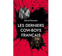 Les derniers cow-boys français