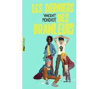 LES DERNIERS DES BRANLEURS