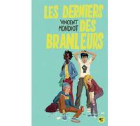 Les derniers des branleurs - Vincent Mondiot - Gallimard jeunesse - Poche - Roman adolescent