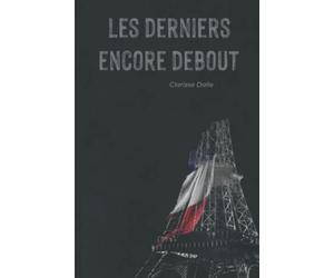 Les derniers encore debout