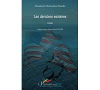 Les derniers esclaves: Roman