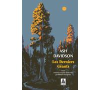 Les Derniers Géants - Ash Davidson - Actes sud - Poche - Roman