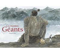 Les Derniers Géants by François Place (2008-10-03)