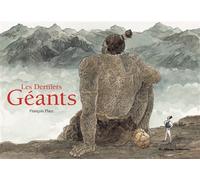 François Place – Les Derniers Géants – Nouvelle édition – Broché