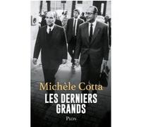 Les Derniers grands Michèle Cotta (Auteur)