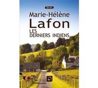 Les Derniers Indiens Marie-Hélène Lafon (Auteur)
