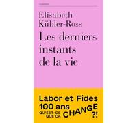Les derniers instants de la vie