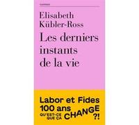 Les derniers instants de la vie