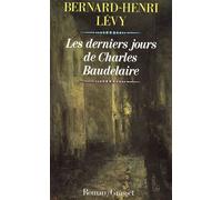 Les Derniers Jours De Charles Baudelaire