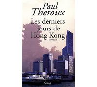 LES DERNIERS JOURS DE HONG KONG