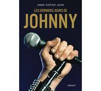 Les derniers jours de Johnny Anne-Sophie Jahn (Auteur)