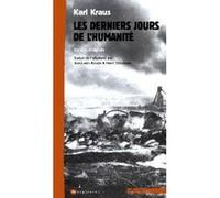 Les Derniers Jours de l'humanité (Version intégrale) Karl Kraus (Auteur)