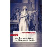Les derniers Jours de Marie-Antoinette