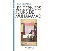 Les Derniers Jours de Muhammad (Espaces Libres - Histoire)