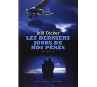 Les derniers jours de nos pères