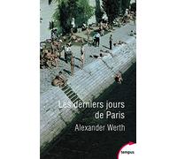 Les derniers jours de Paris: Carnet d'un journaliste