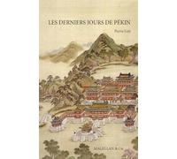 Les derniers jours de Pékin