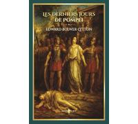 Les derniers jours de Pompéi: - Edition illustrée par 16 dessins originaux
