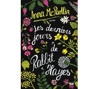 Les derniers jours de Rabbit Hayes - Anna McPartlin - Le Cherche-Midi - broché - Roman