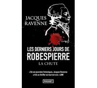 Les Derniers Jours de Robespierre, la chute