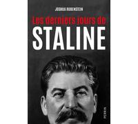 Les derniers jours de Staline - Joshua Rubenstein - Perrin - broché - Etude