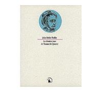 Les Derniers jours de Thomas De Quincey - John Ritchie Findlay - Le Promeneur - broché - Livre