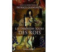 Les derniers jours des rois
