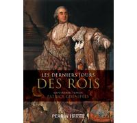 Les Derniers Jours Des Rois