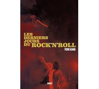 Les derniers jours du rock'n'roll