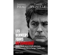 Laurence Pieau, François Vignolle – Les derniers jours du samouraï – Biographie – Broché