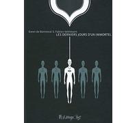 Gwen de Bonneval & Fabien Vehlmann – Les derniers jours d'un immortel – Cartonné, bande dessinée