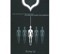 Les derniers jours d'un immortel