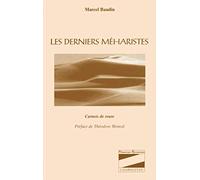 Marcel Baudin – Les derniers méharistes : Carnets de route – L'Harmattan – Livre