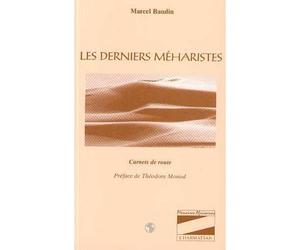 Les derniers méharistes - Carnets de route - Marcel Baudin - L'harmattan - Livre