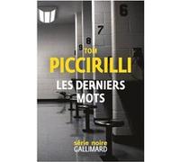 Les derniers mots Tom Piccirilli (Auteur), Etienne Menanteau (Traduction)