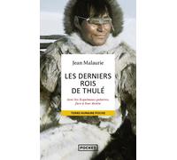 Les derniers rois de Thulé - Jean Malaurie - Pocket - Poche - Essai