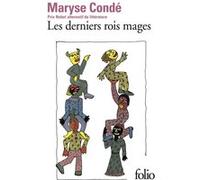 Les derniers rois mages Maryse Condé (Auteur)