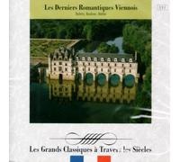 Les Derniers Romantiques Viennois - Brahms, Bruckner, Mahler