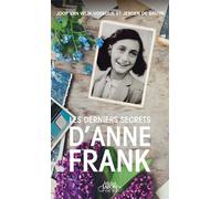 Les derniers secrets d'Anne Frank - Joop Van Wijk-Voskuijl - Michel Lafon Poche - Poche - Essai
