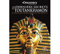 Les Derniers Secrets de Toutankhamon – Discovery Channel – 2 DVD