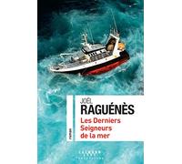 Les derniers seigneurs de la mer