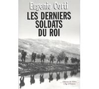 Les derniers soldats du Roi