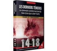 Les derniers témoins La Guerre racontée par ceux qui l'ont faite DVD E