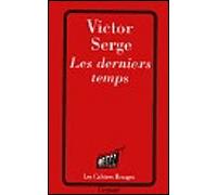 Les derniers temps - Victor Serge - Grasset - broché - Roman