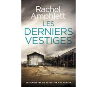 Les derniers vestiges