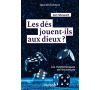 Les Dés Jouent-Ils Aux Dieux ? - Les Mathématiques De L'incertitude