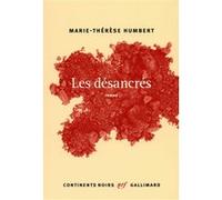 Marie-Thérèse Humbert – Les désancrés – Roman – broché