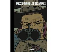 Les Désarmés – Intégrale NE – Glénat
