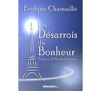 Les Désarrois Du Bonheur