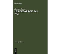 Les Desarrois Du Moi Florence Godeau (Auteur)